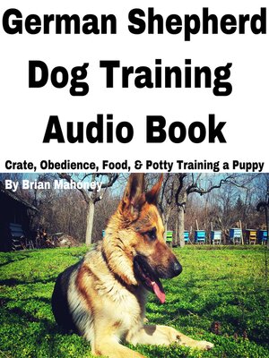 cover image of German Shepherd Dog Training Audio Book